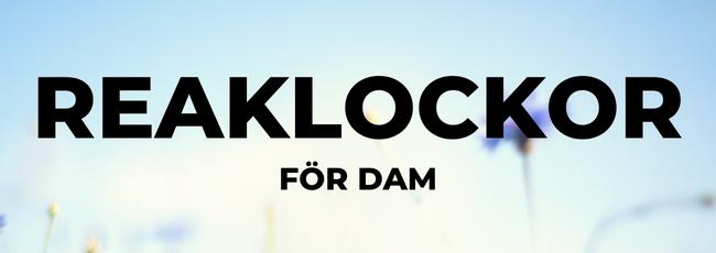 Reaklockor dam